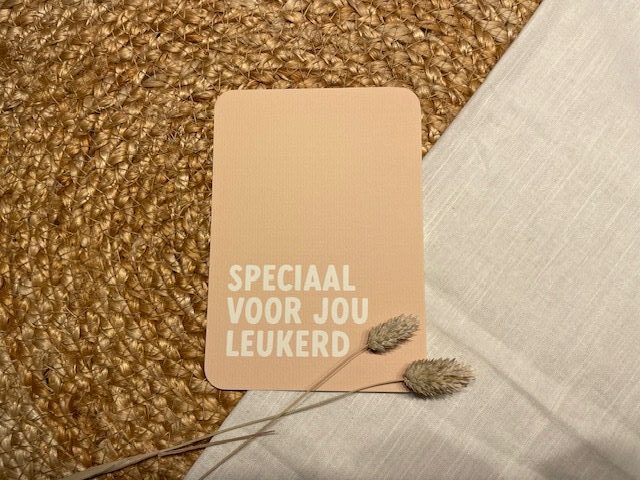 Kaart - Speciaal voor jou leukerd!