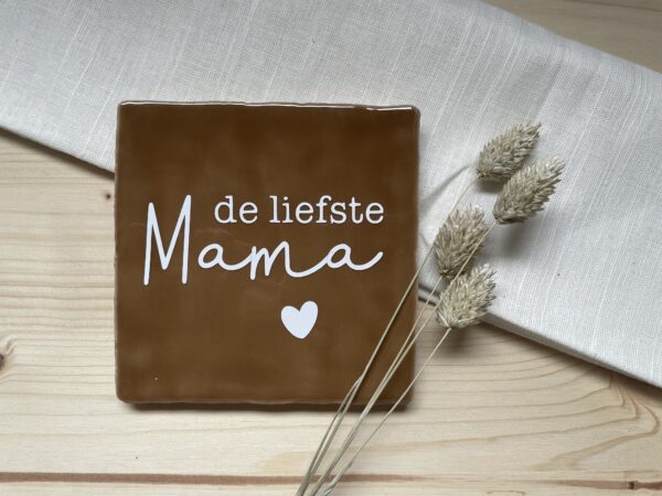 Tegeltje - De liefste mama